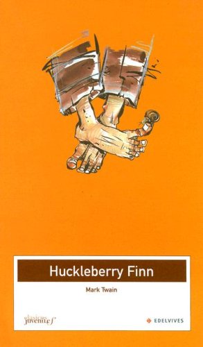 Huckleberry Finn (Classicos Juveniles / Juvenile Classics, Band 8) Fiction