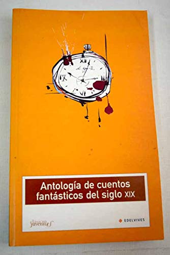 Antología de Cuentos Fantásticos del siglo XIX (Clasicos Juveniles) Contemporary literature
