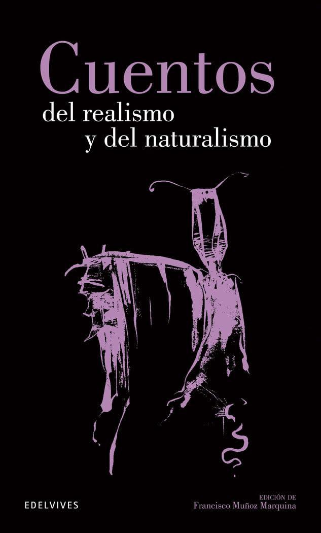 Cuentos del realismo y naturalismo (Clásicos Hispánicos, Band 8) Social Sciences