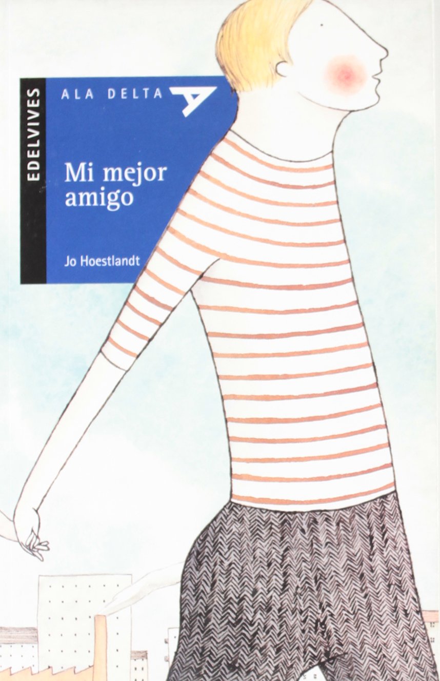 Hoestlandt, J: Mi mejor amigo Social Sciences
