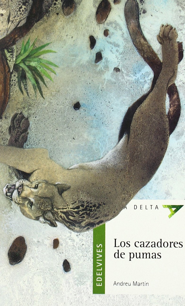 Los cazadores de pumas (Ala Delta - Serie verde, Band 36) Social Sciences