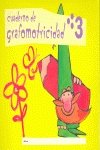 Grafomotricidad 3, Educación Infantil. Cuaderno Books
