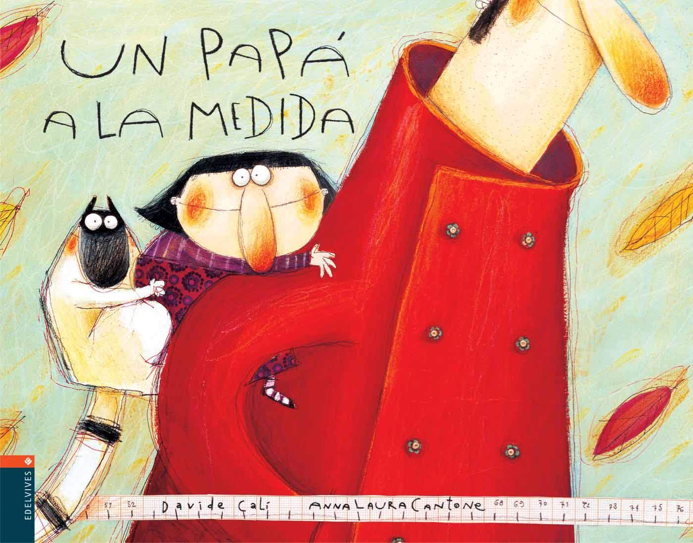 Un papa a la medida / A Perfect Dad book