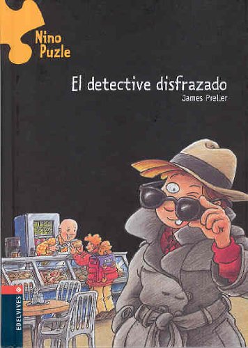El detective disfrazado (Nino Puzle, Band 5) Novels & Short Stories