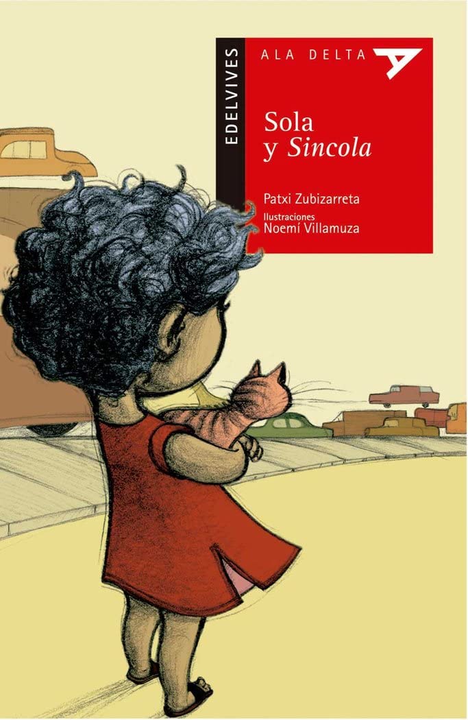 Sola y sincola (Ala Delta - Serie roja, Band 36) Social Sciences