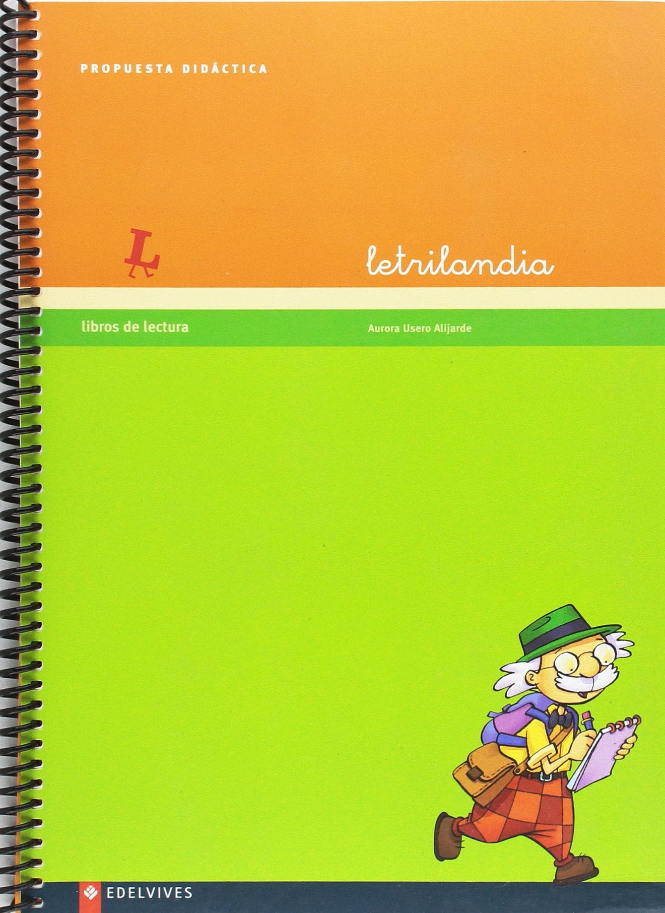 Letrilandia, libro de lectura. Propuesta didáctica Study Guides
