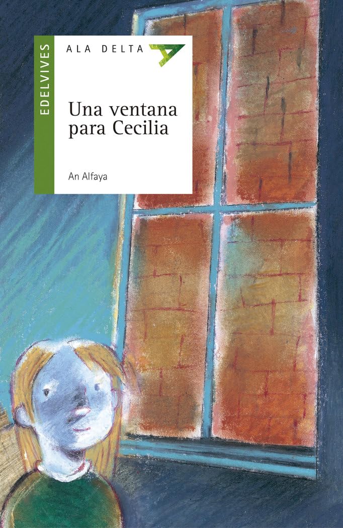Una ventana para Cecilia (Ala Delta - Serie verde, Band 47) Social Sciences