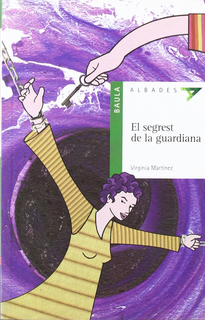 El segrest de la guardiana (Albades (Serie Verde), Band 8) Novels & Short Stories