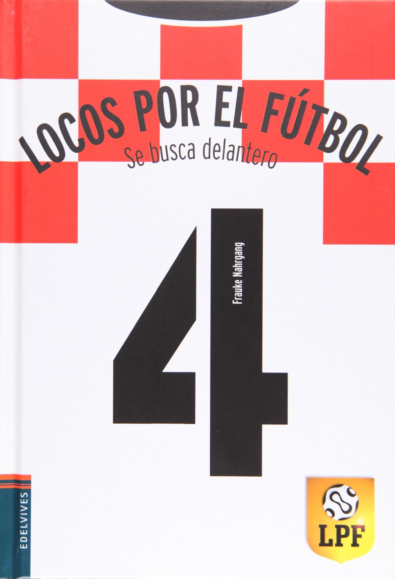 Se busca delantero (Locos por el fútbol, Band 4) Social Sciences