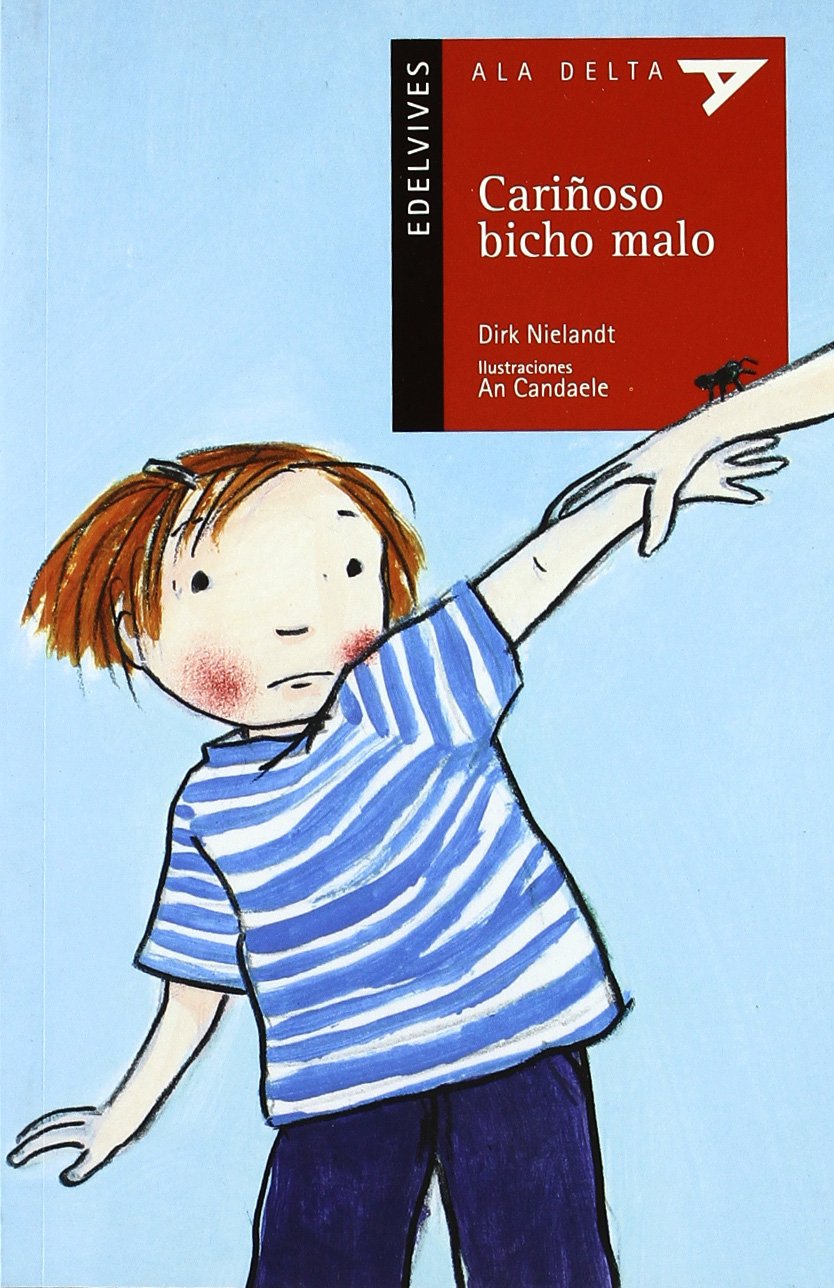 Cariñoso bicho malo (Ala Delta - Serie roja, Band 43) Social Sciences