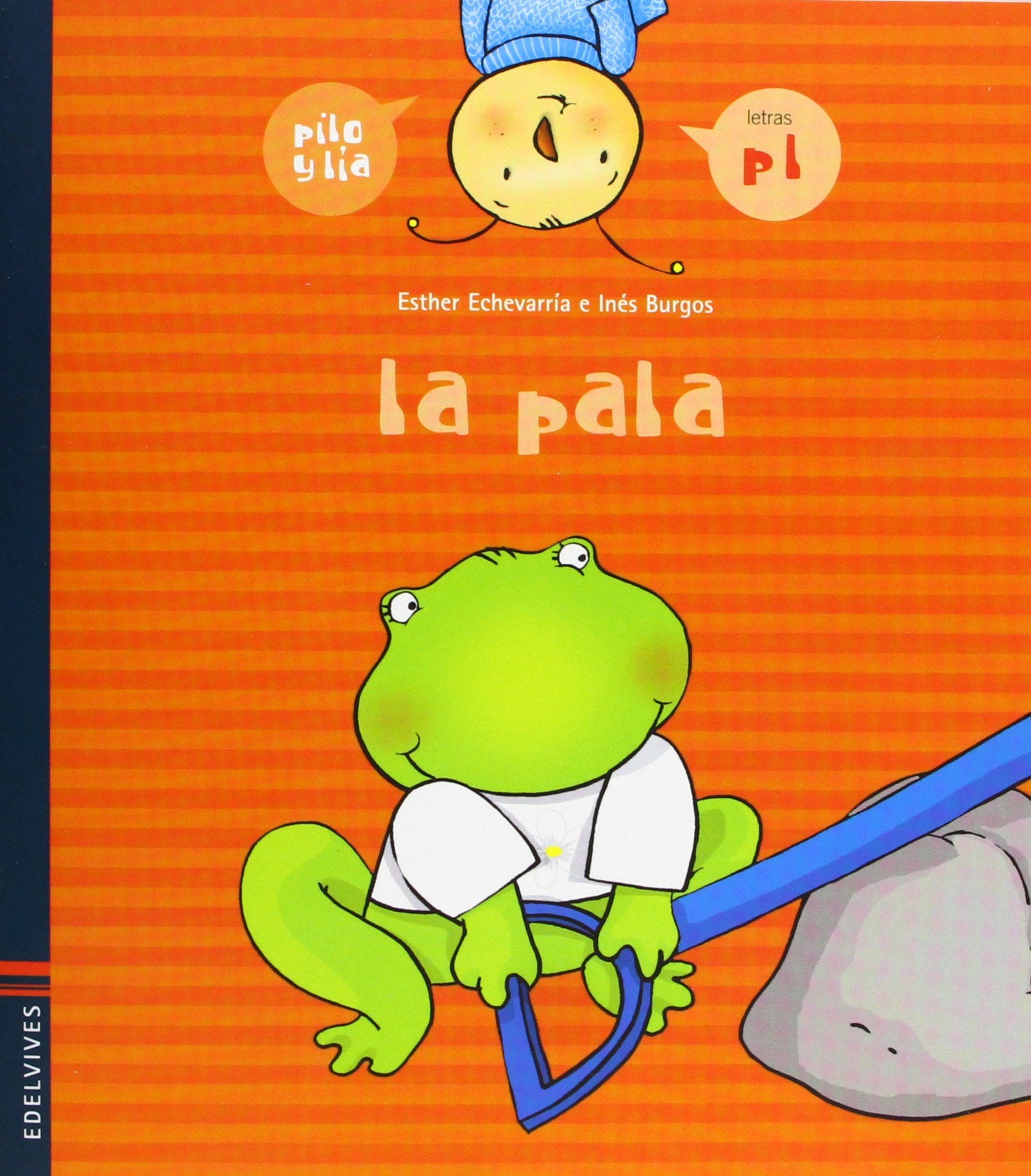 La pala (p, l) (Pilo y Lía) Novels & Short Stories