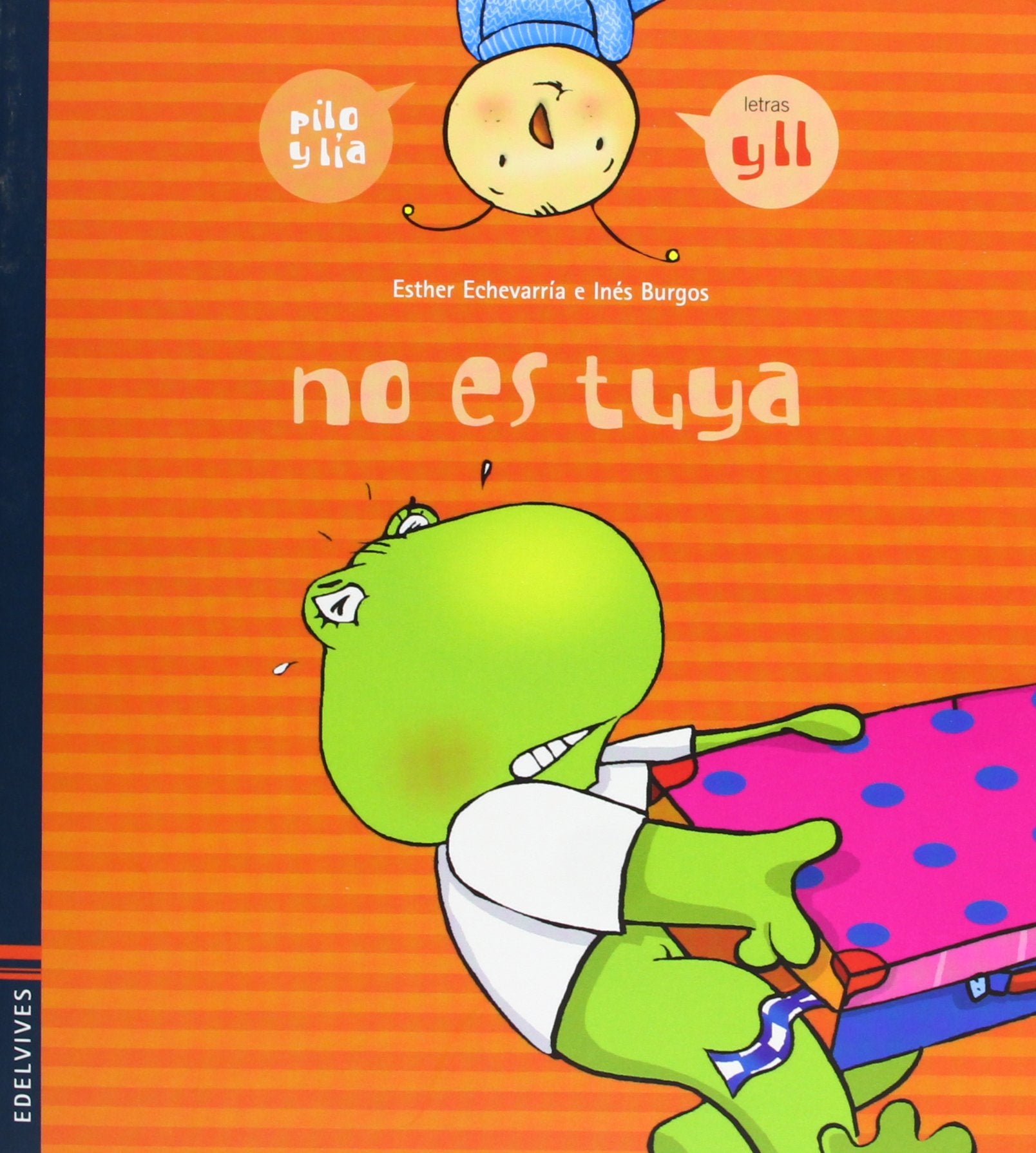 No es tuya (y, ll) (Pilo y Lía) Novels & Short Stories