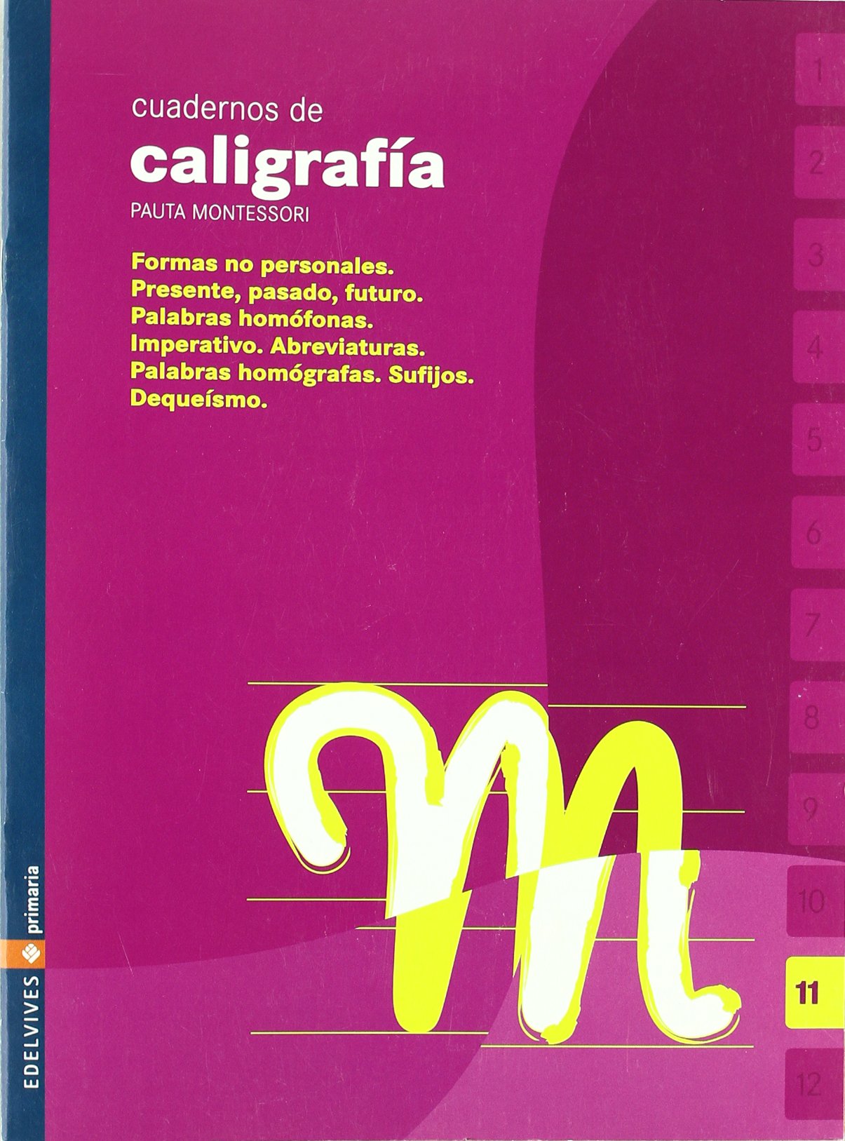 Cuaderno 11 de caligrafia Pauta Montessori Non-fiction
