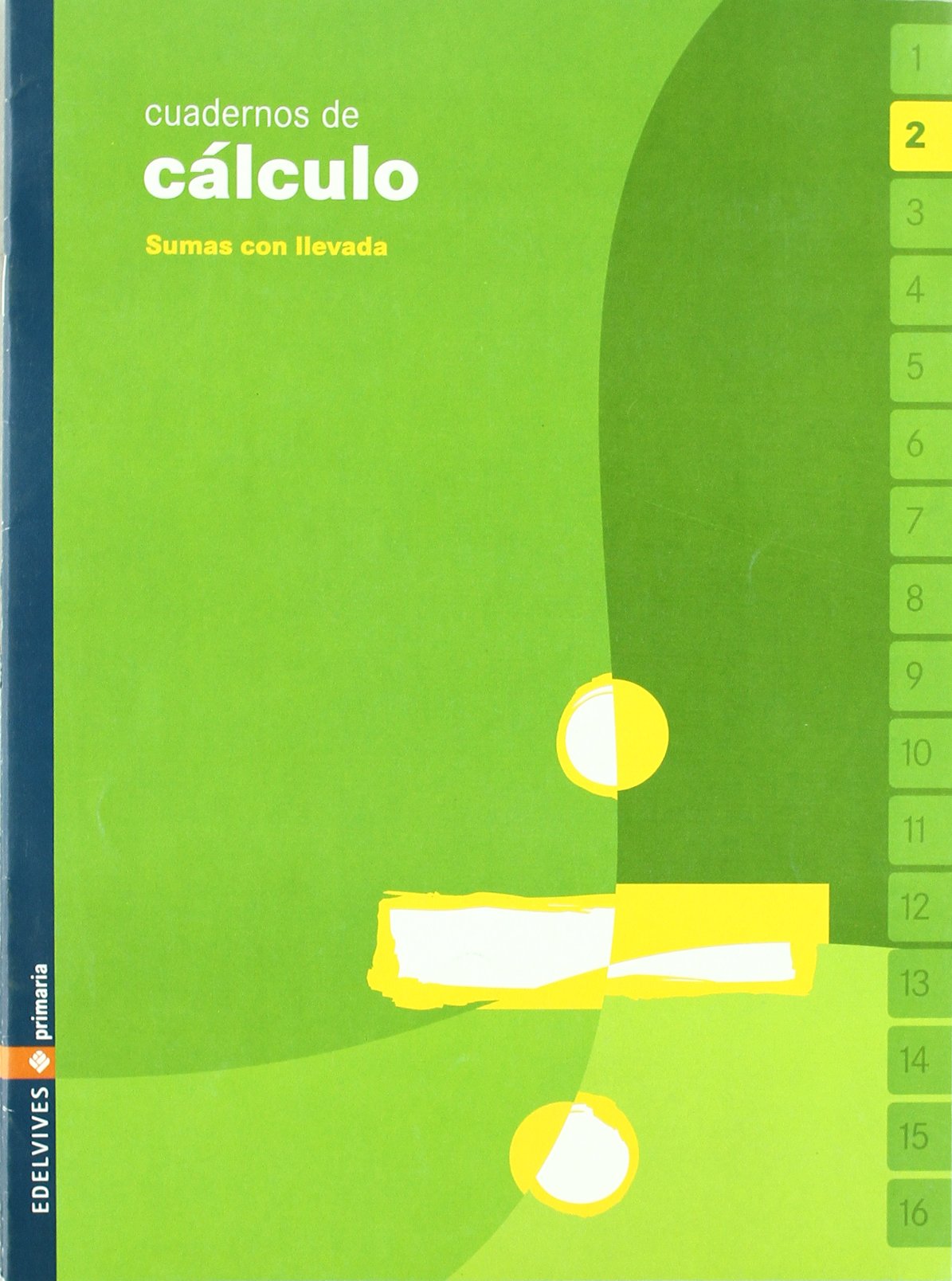 Cuaderno 2 de calculo (Sumas con llevada) Non-fiction