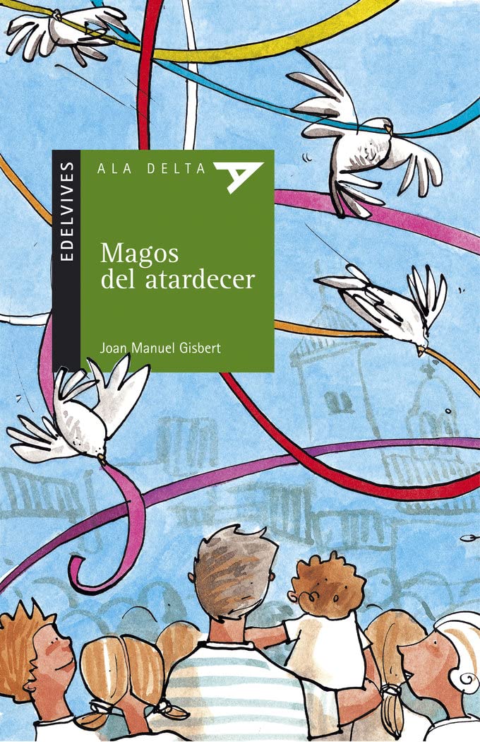 Magos del atardecer (Ala Delta - Serie verde, Band 49) Social Sciences