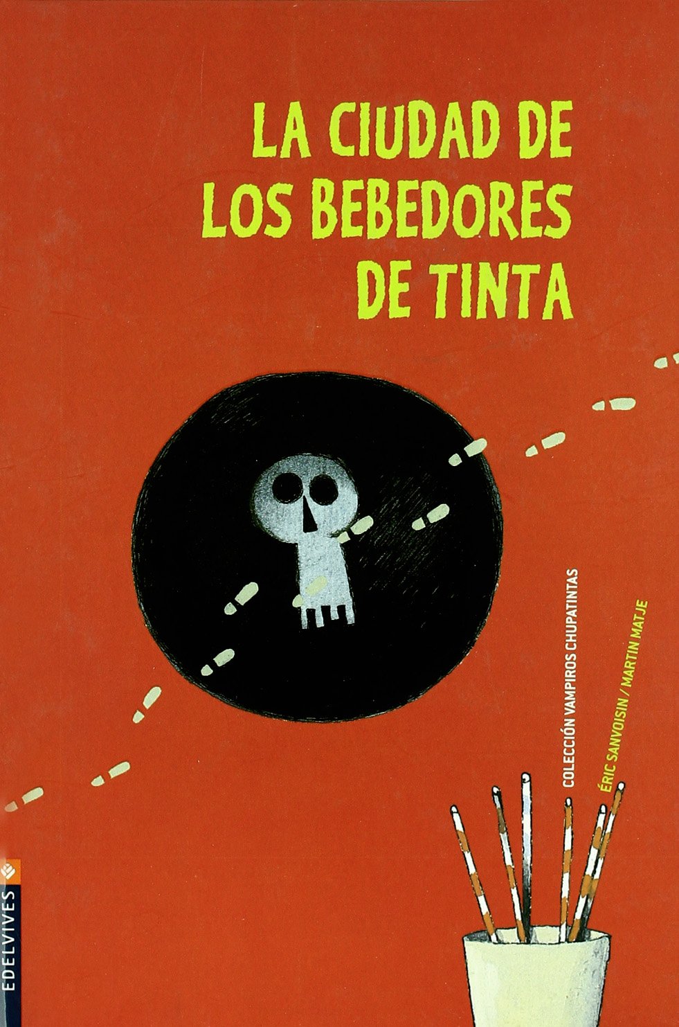 Vampiros chupatintas. La ciudad de los bebedores de tinta Social Sciences