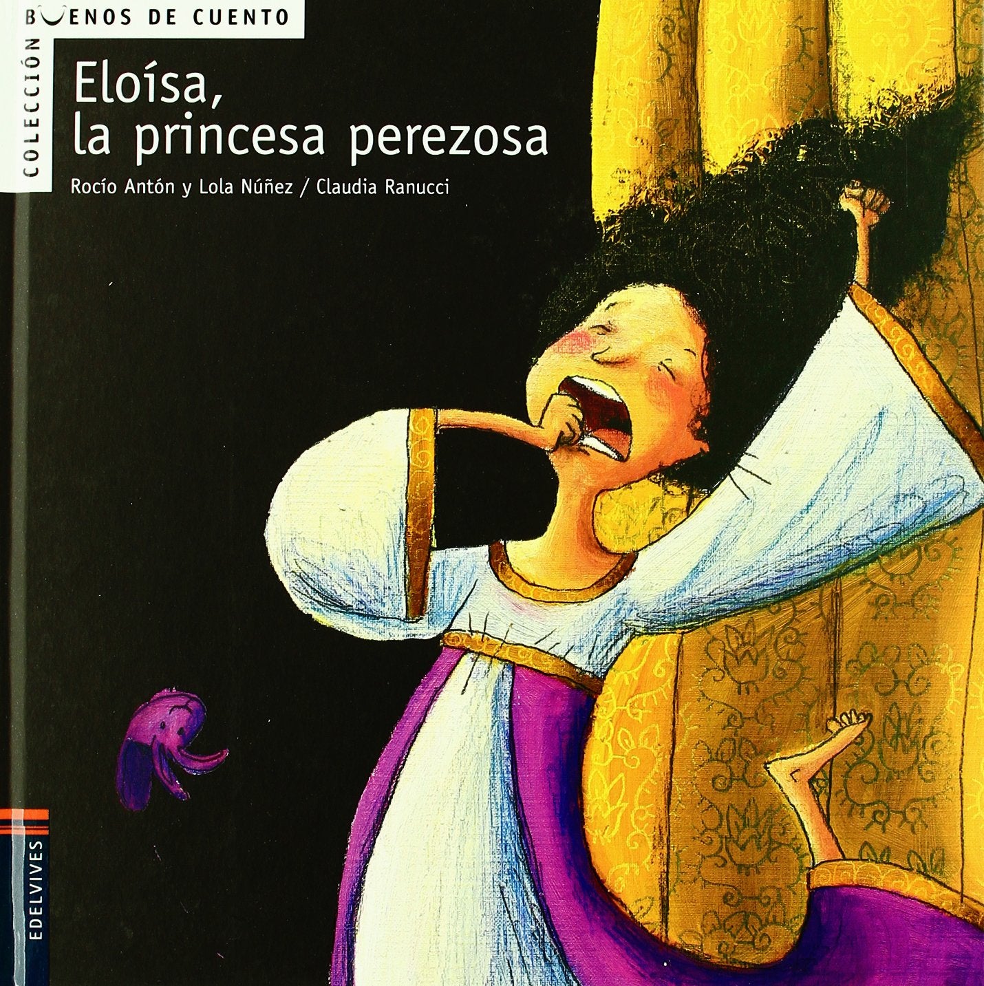 Eloísa, la princesa perezosa (Buenos de cuento, Band 2) Social Sciences