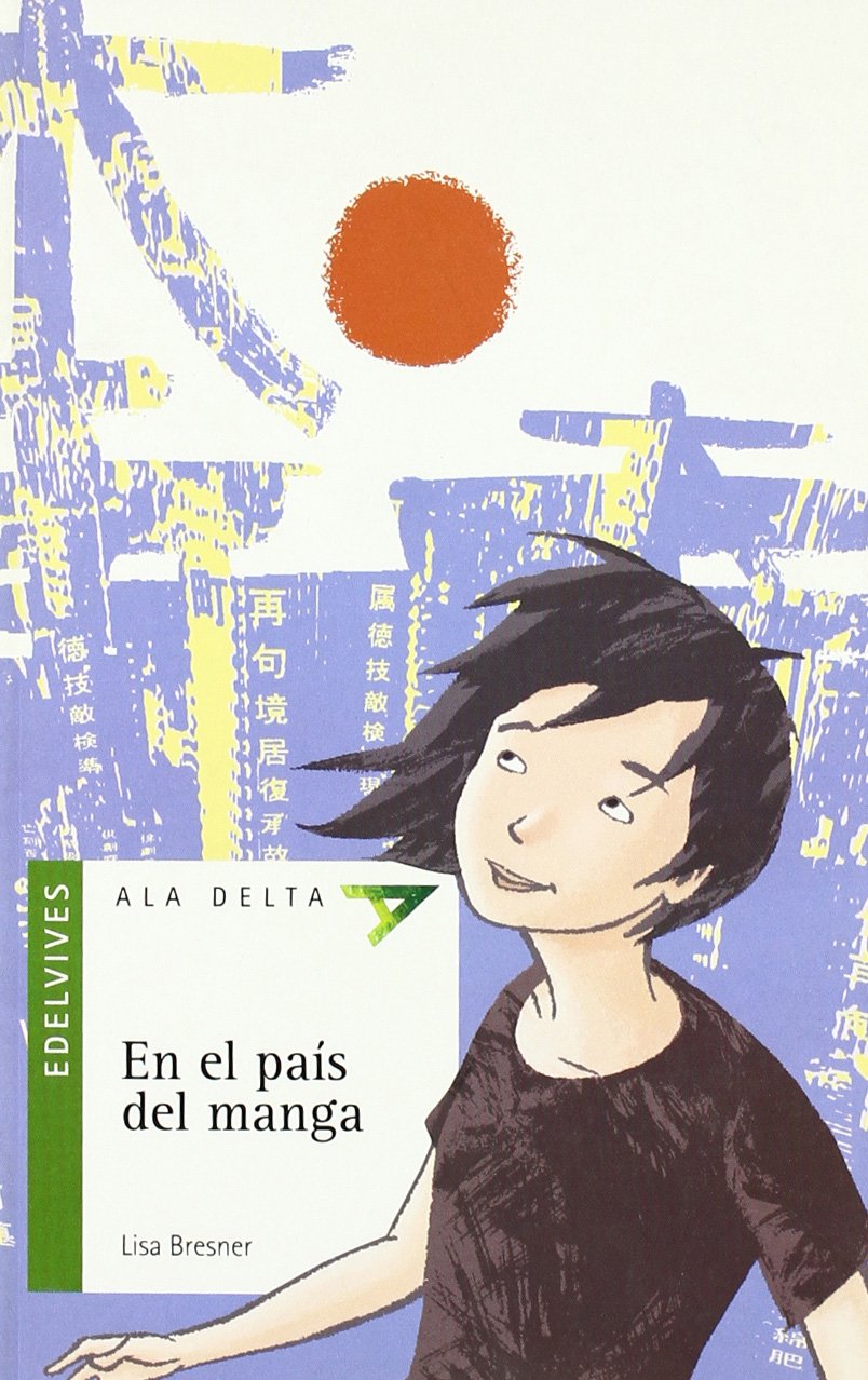 En el país del manga (Ala Delta - Serie verde, Band 52) Social Sciences