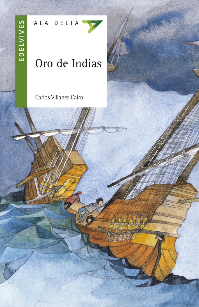 Oro de Indias (Ala Delta - Serie verde, Band 53) Social Sciences
