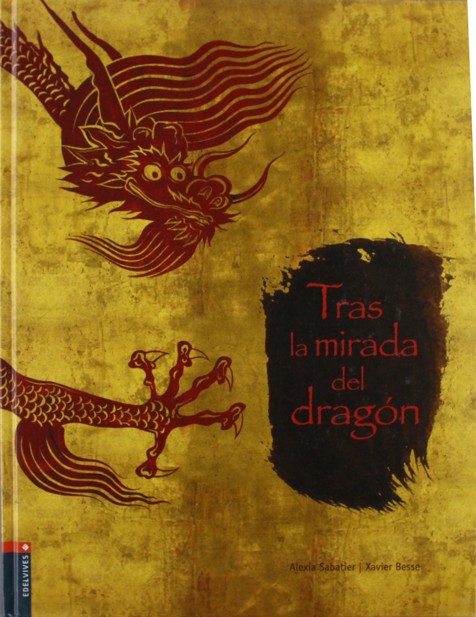 Tras la mirada del dragon/ After the Eye of the Dragon book