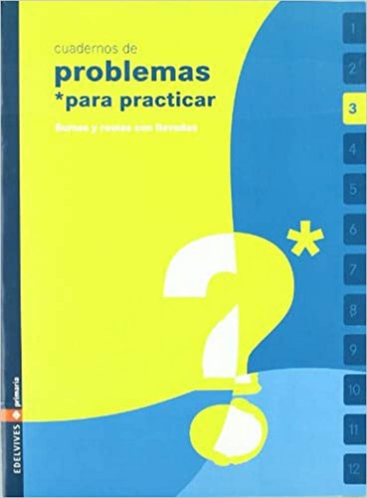 Cuaderno 3 (Problemas para practicar matemáticas) Primaria Books