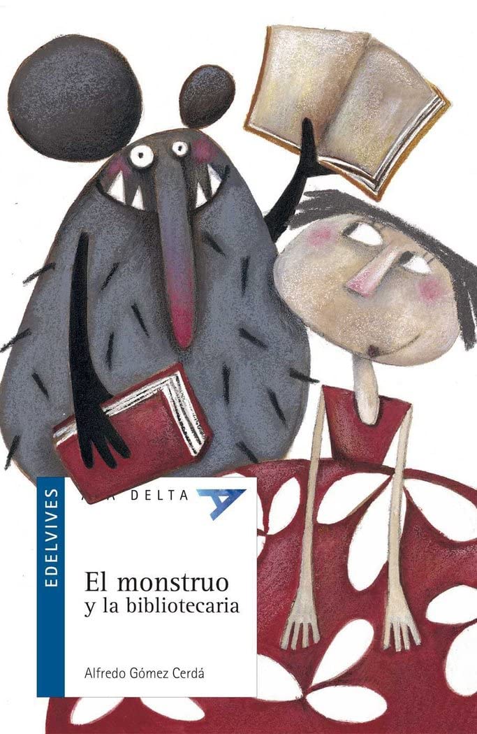 El monstruo y la bibliotecaria/ The Monster and the Librarian book