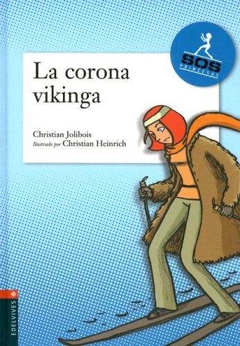 La corona Vikinga (Sos Princesas, Band 2) Novels & Short Stories