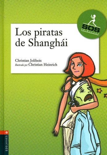 Los Piratas de Shanghai (Sos Princesas, Band 4) Novels & Short Stories
