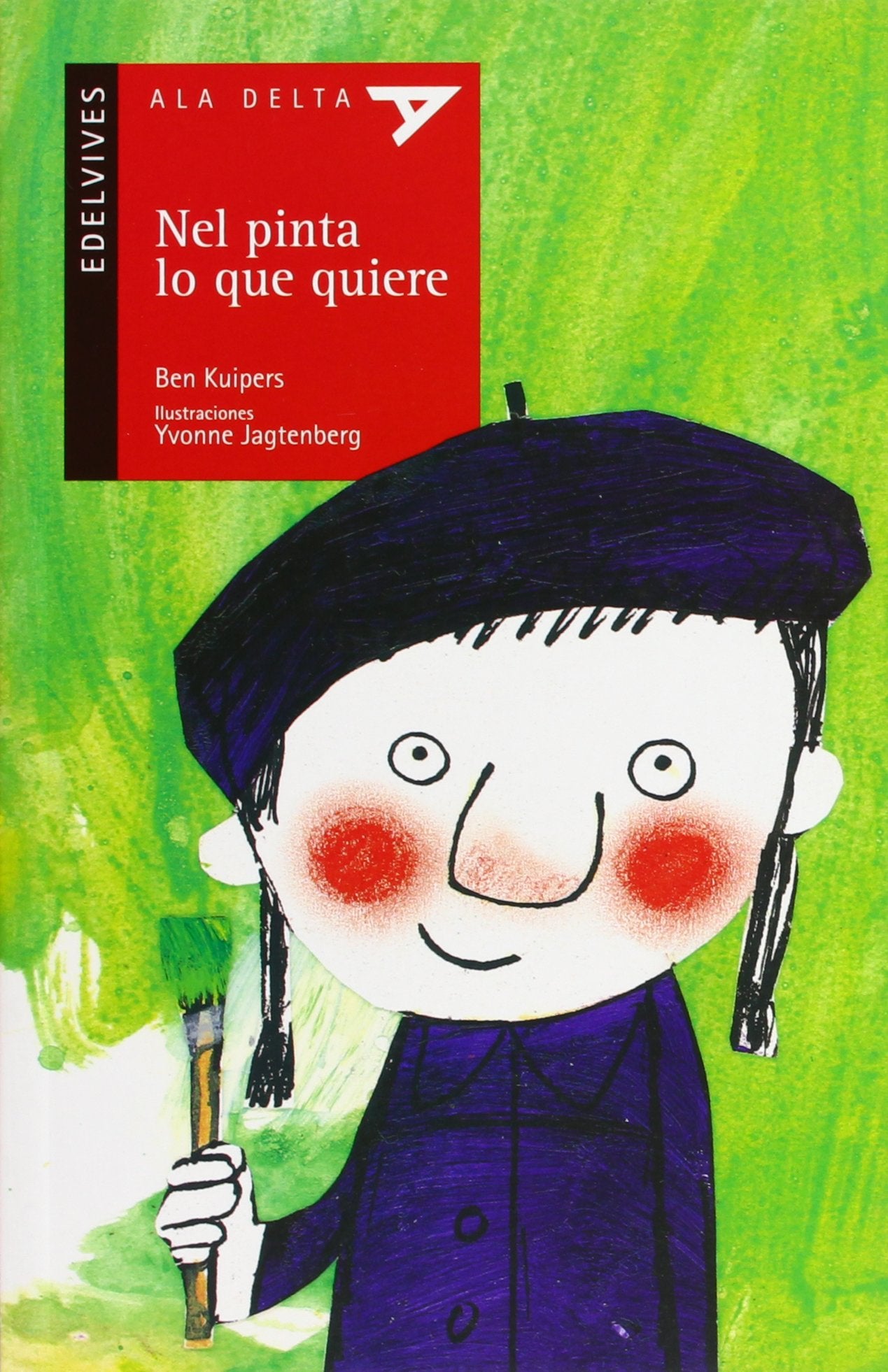 Nel pinta lo que quiere/ Nel Paints What He Wants book