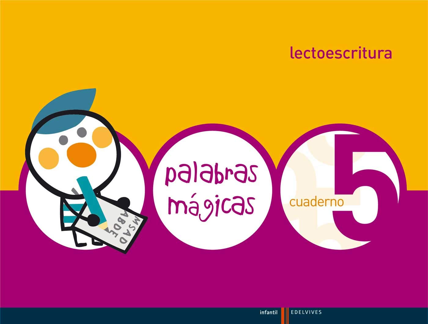 Palabras mágicas, lectoescritura, Educación Infantil. Cuaderno 5 book