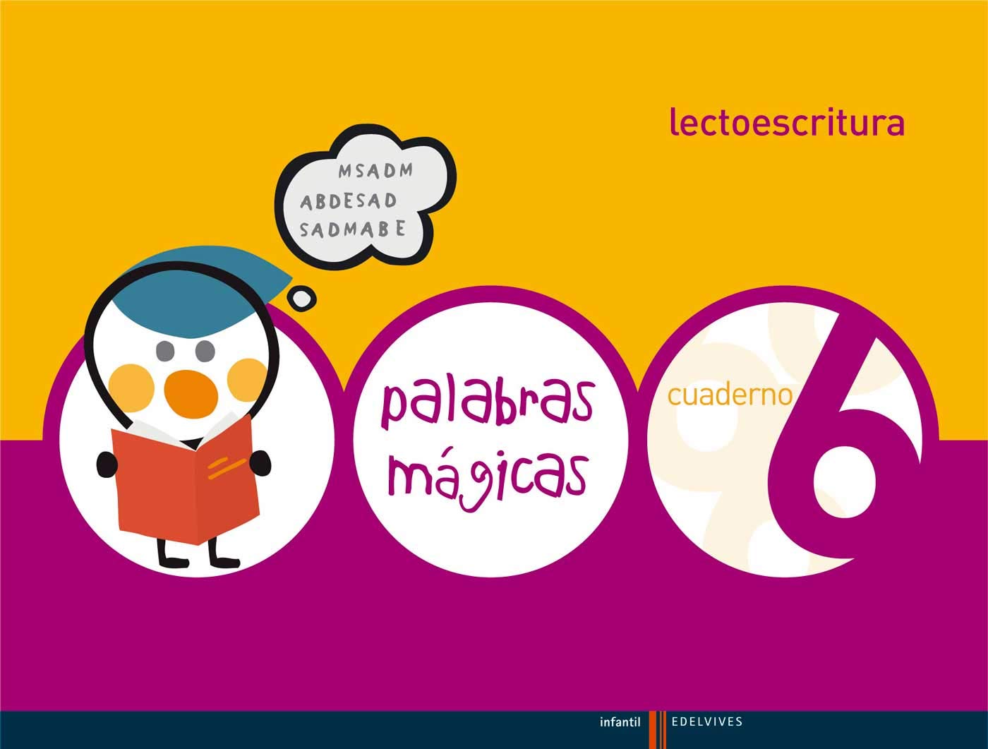 Palabras mágicas, lectoescritura, Educación Infantil. Cuaderno 6 Reading Aloud & Learning to Read