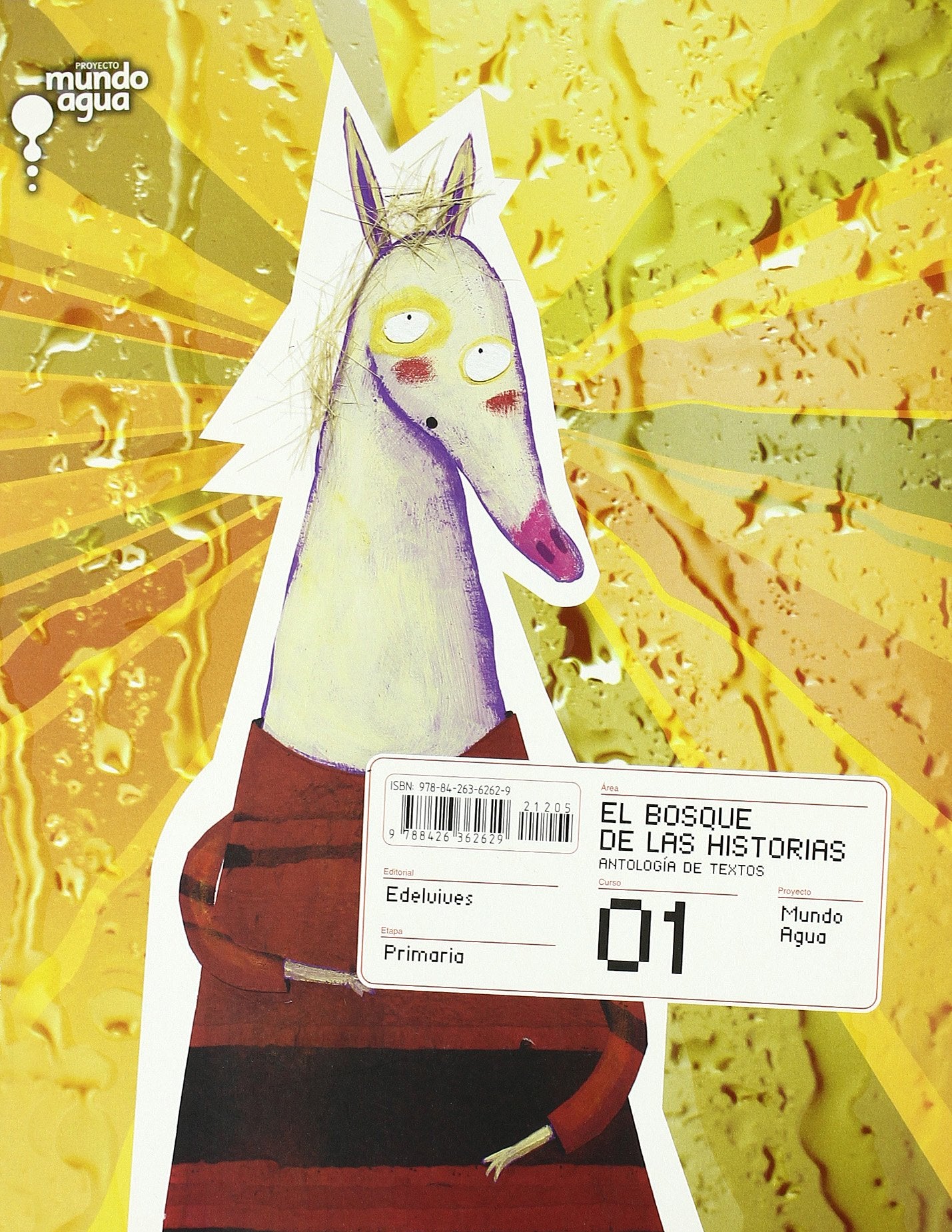 Bosque de las historias, El : antología de textos, 1 book
