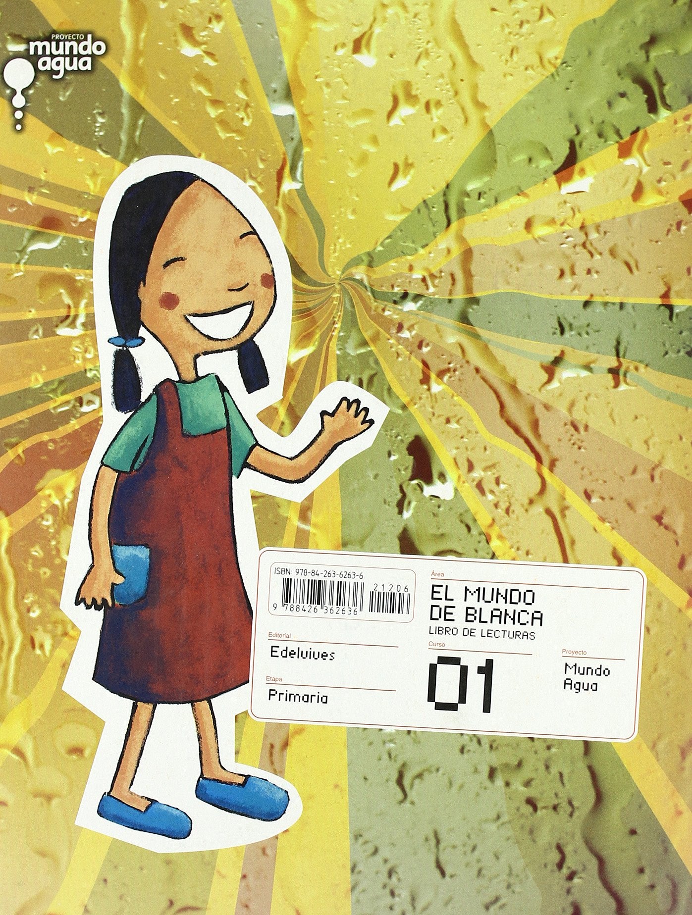 Proyecto Mundo Agua, El mundo de Blanca, 1 Educación Primaria. Libro de lecturas Books