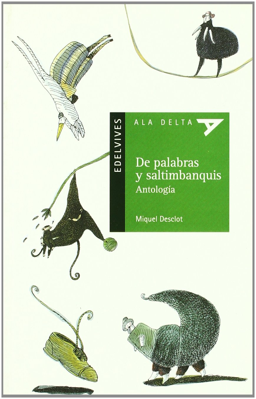 De palabras y saltimbanquis/ Words and Acrobats: Antologia/ Anthology book