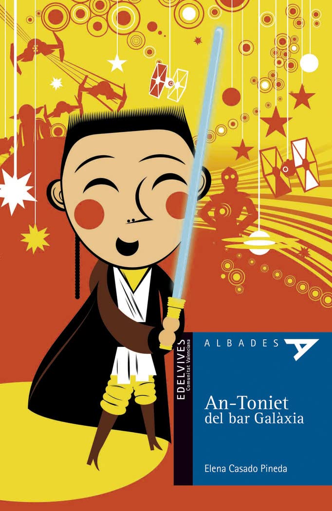An-Toniet del bar Galàxia (Albades (serie Azul), Band 18) Novels & Short Stories