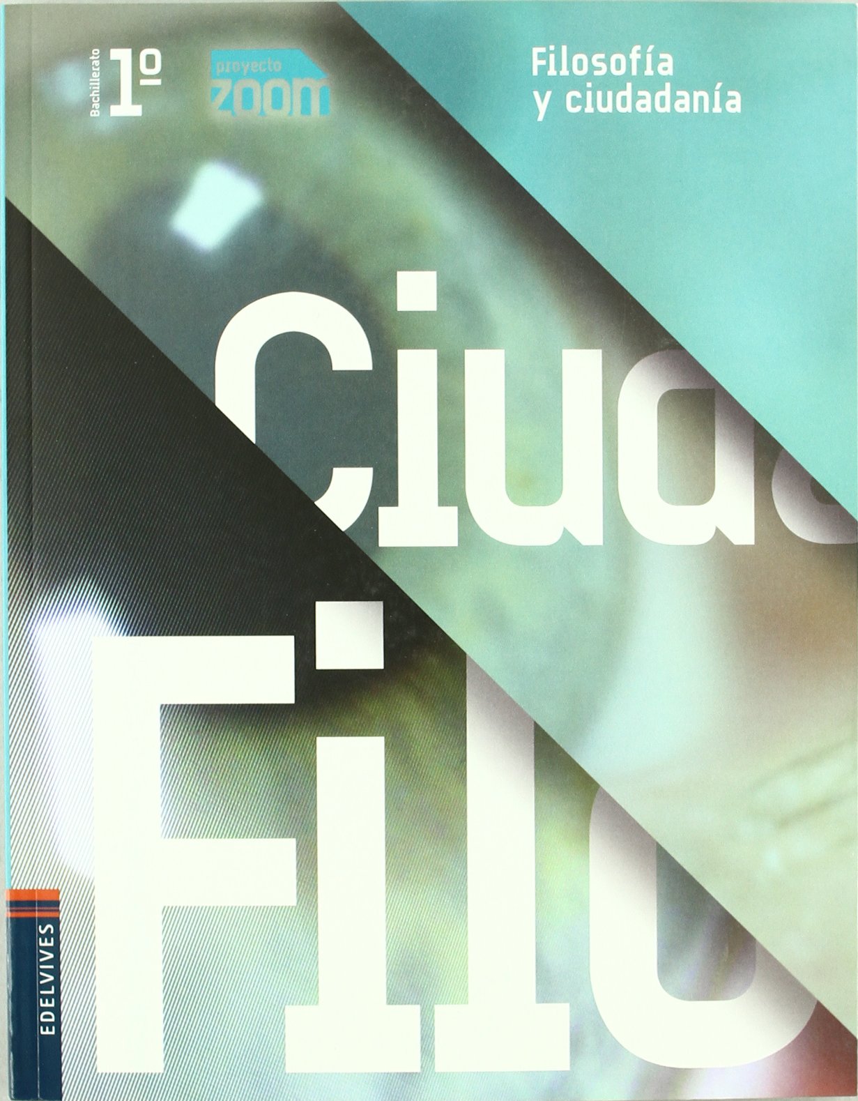 Filosofía y Ciudadania 1º Bachillerato book