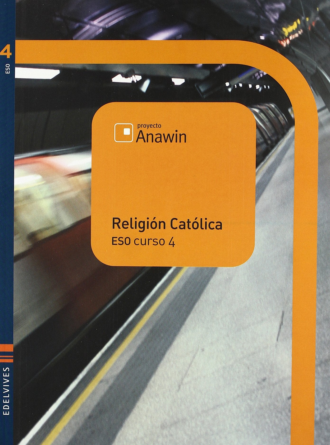 Proyecto Anawin, religión católica, 4 ESO Non-fiction
