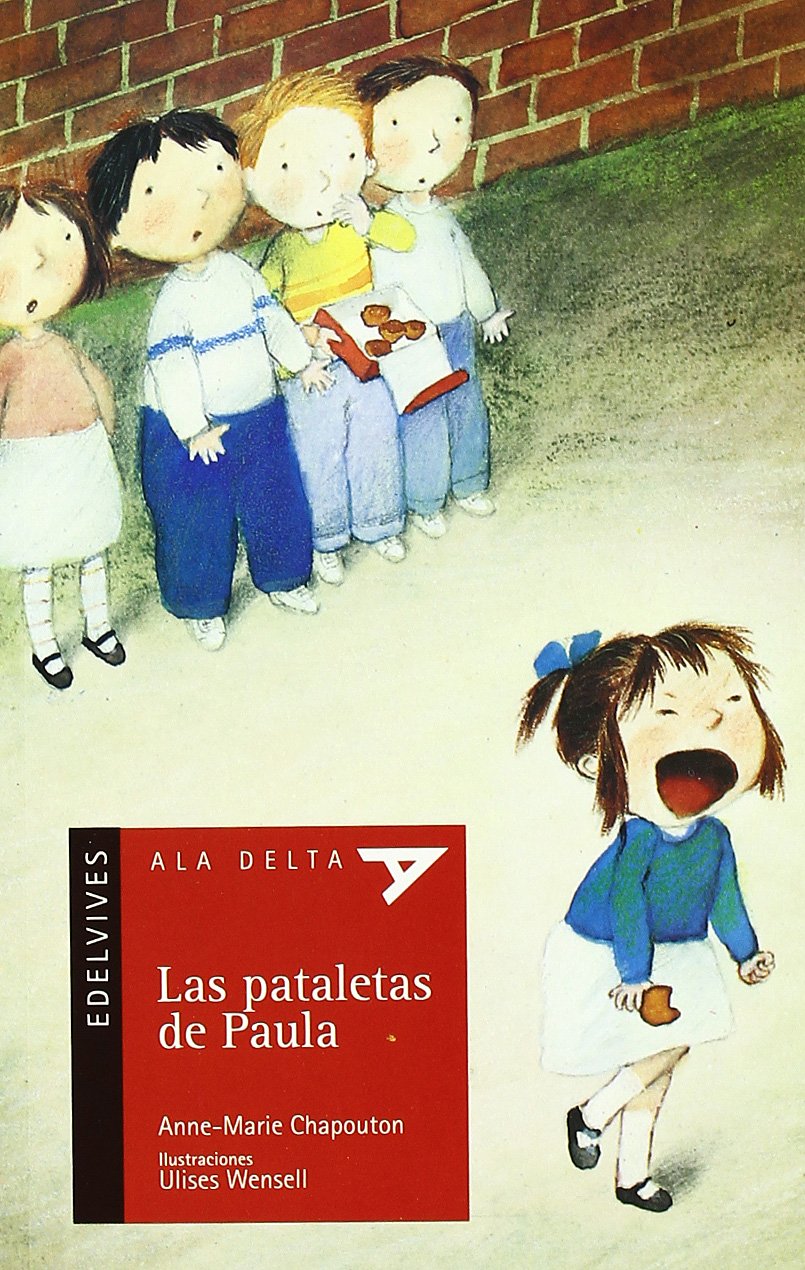 Las pataletas de Paula (Ala Delta - Serie roja, Band 49) Social Sciences