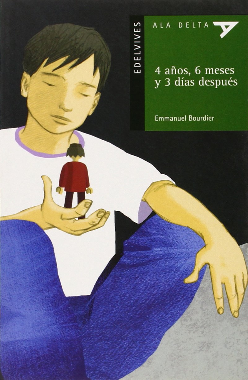 4 anos, 6 meses y 3 dias despues/ 4 Years, 6 Months and 3 Days Later book