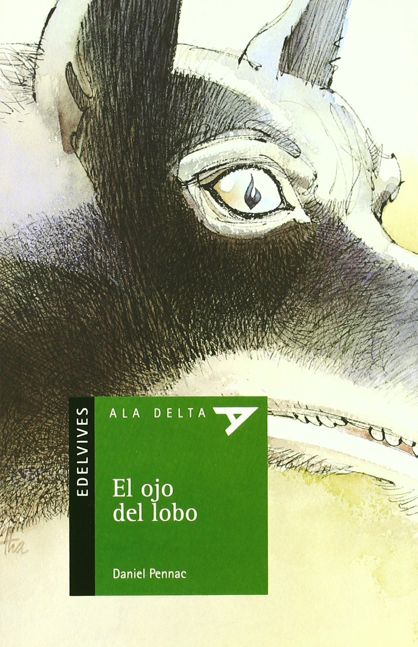 El ojo del lobo/ The eye of the wolf book