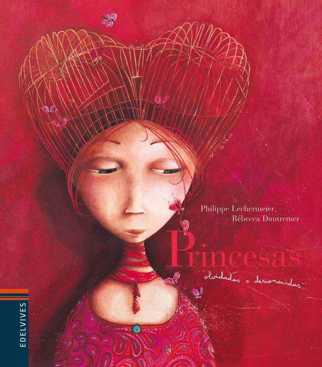 Princesas olvidadas o desconocidas (Álbumes ilustrados) Social Sciences