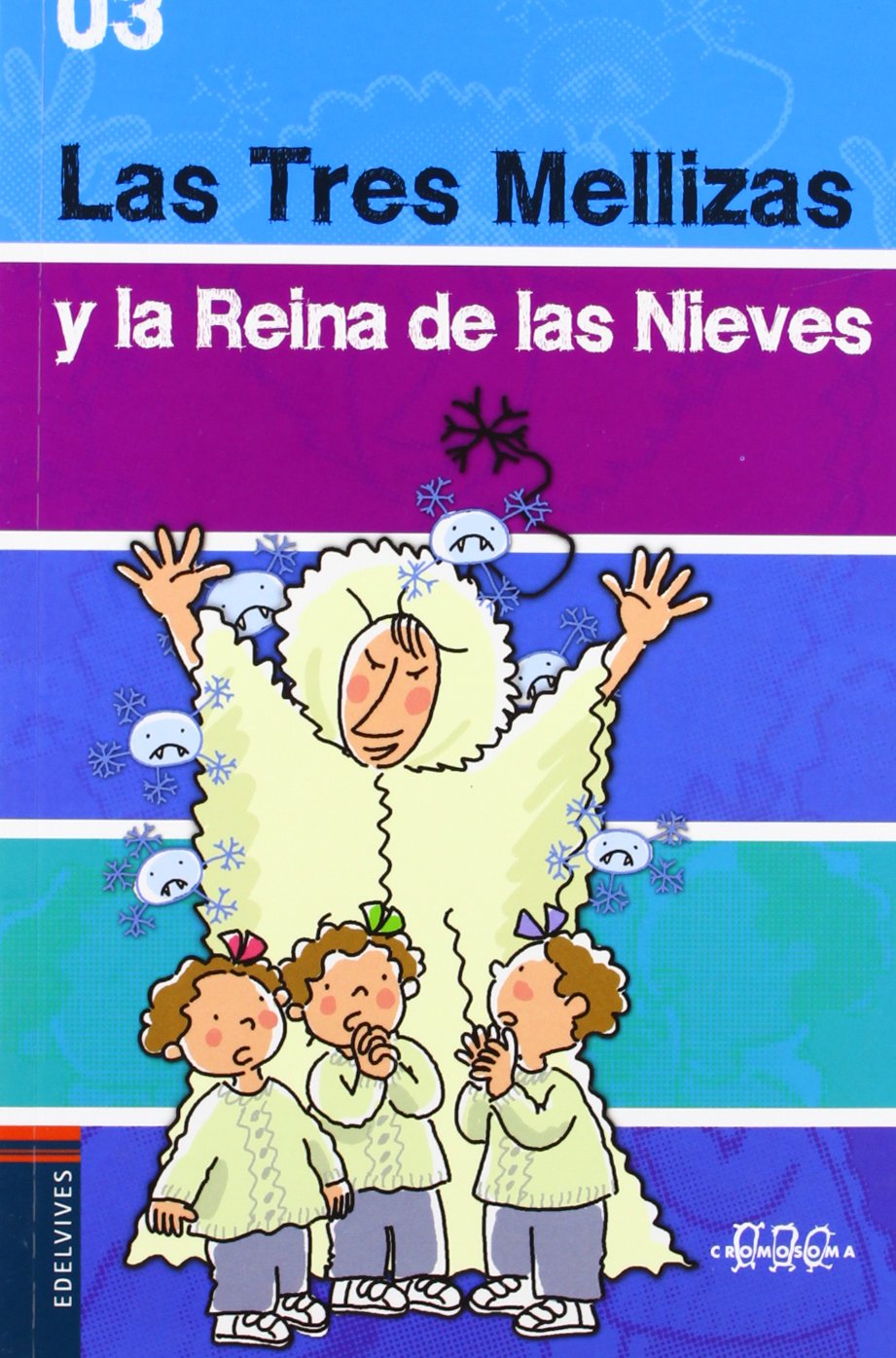 Las Tres Mellizas y la reina de las Nieves (La biblioteca voladora, Band 3) Non-fiction