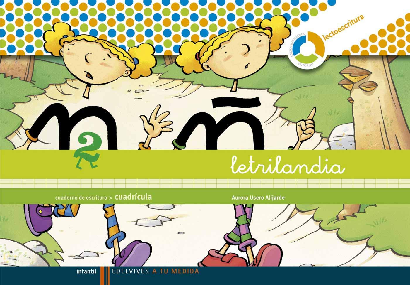 Letrilandia - Cuaderno de escritura 2. Cuadrícula book