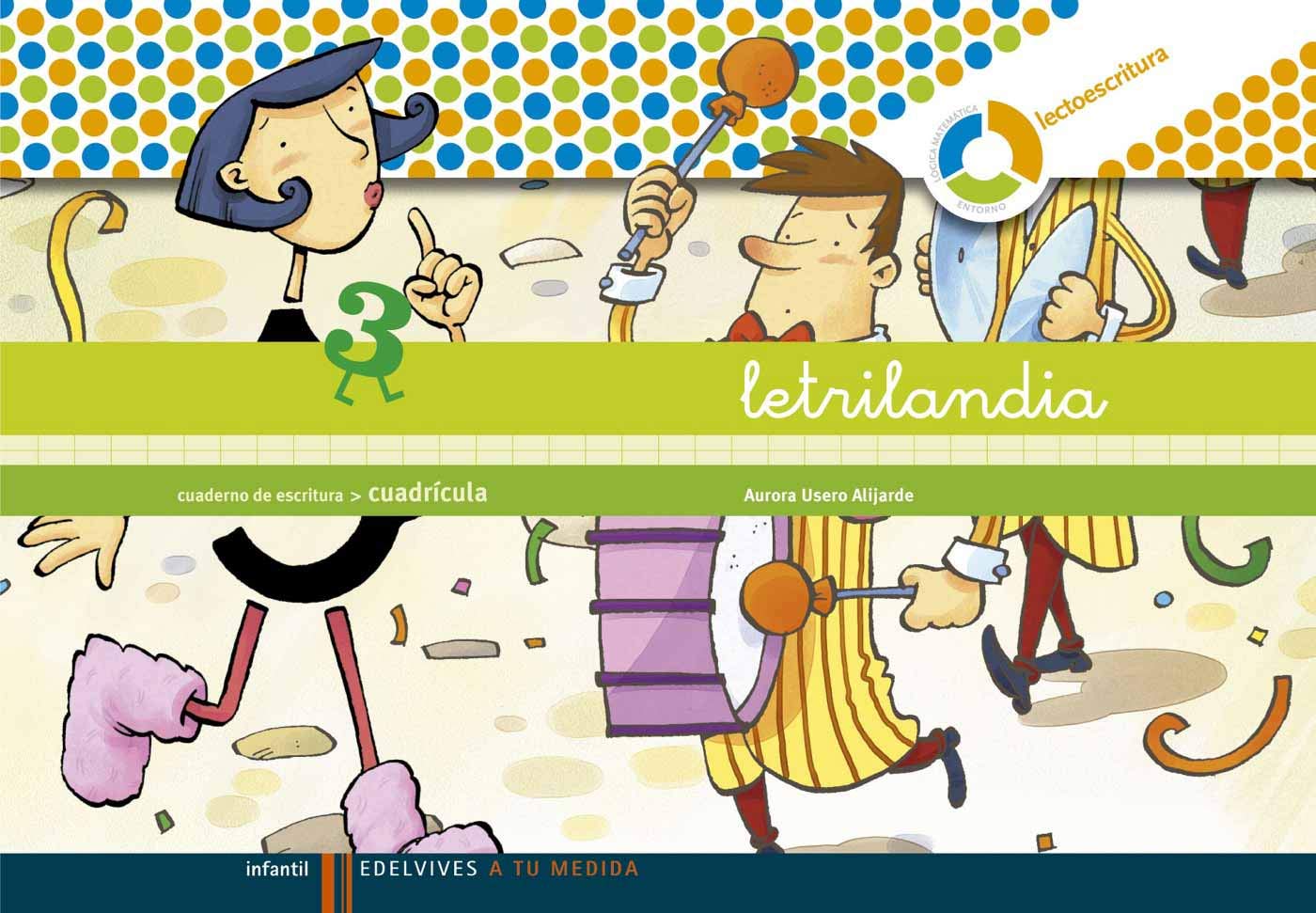 Letrilandia - Cuaderno de escritura 3. Cuadrícula book