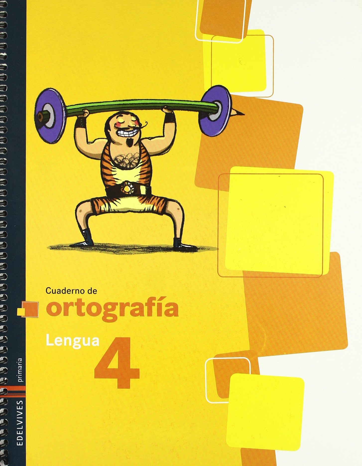 Ortografía, lengua, Educación Primaria. Cuaderno 4 Books