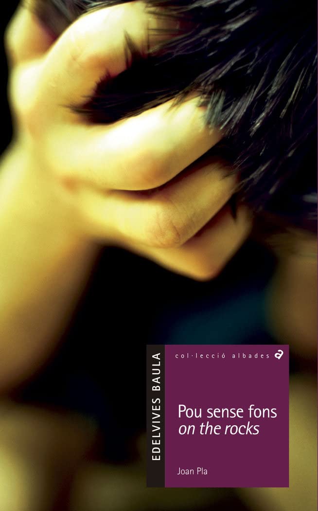 Pou sense fons on the rocks (Albades - Juvenil, Band 17) Fiction