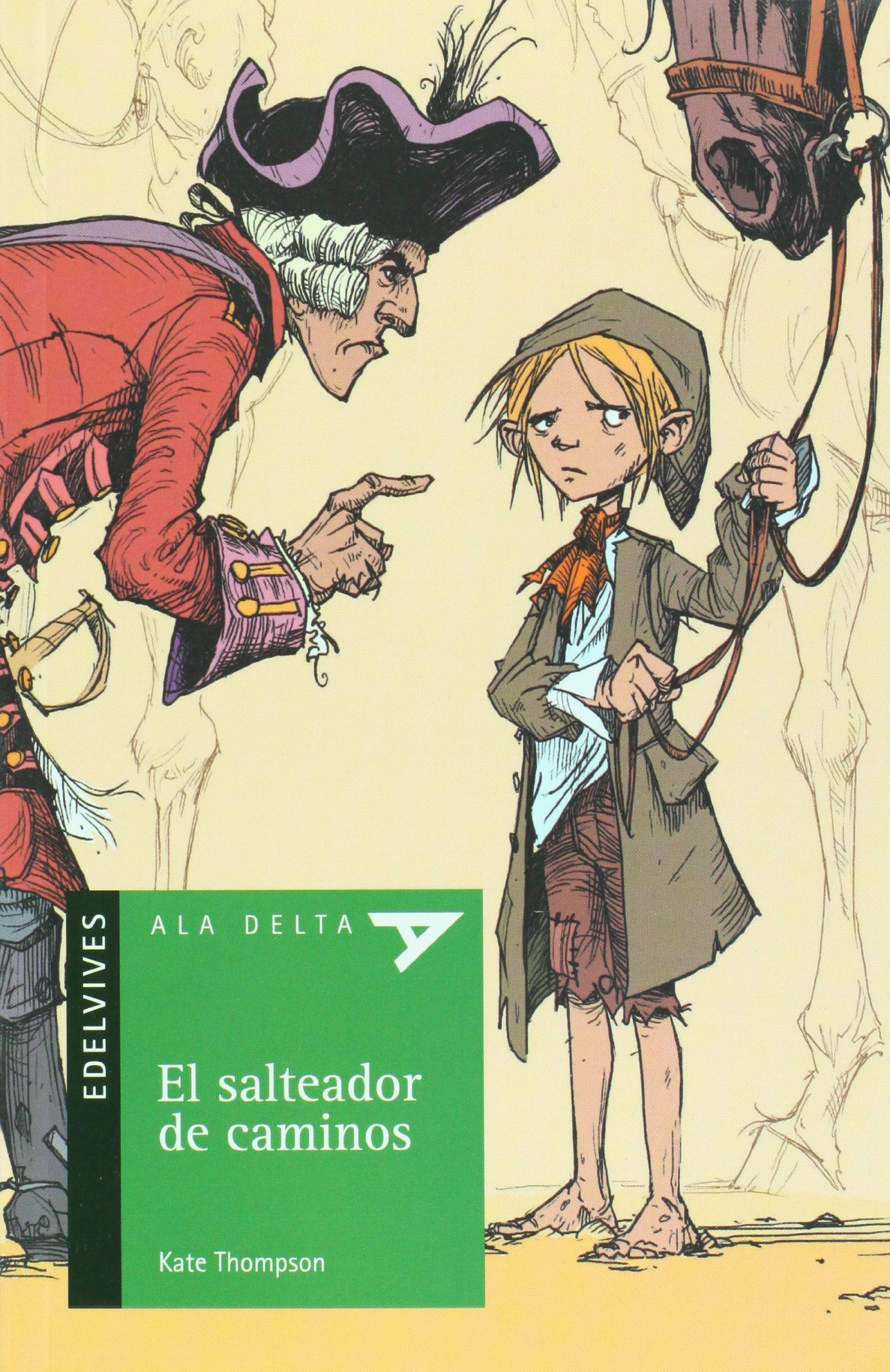 El salteador de caminos (Ala Delta - Serie verde, Band 73) Novels & Short Stories