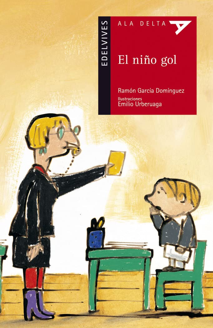El niño gol (Ala Delta - Serie roja, Band 59) Social Sciences