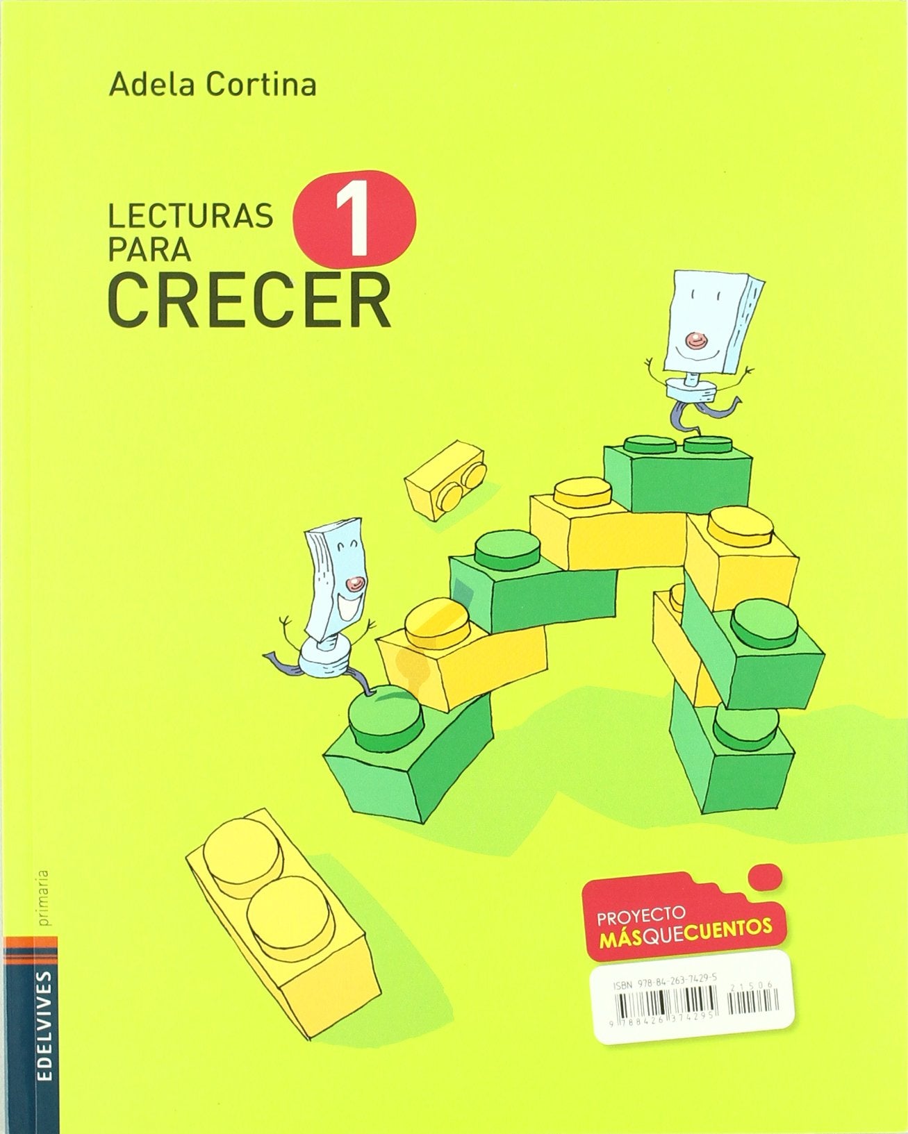 Proyecto más que cuentos, lecturas para crecer, 1 Educación Primaria (Mas que cuentos) Books