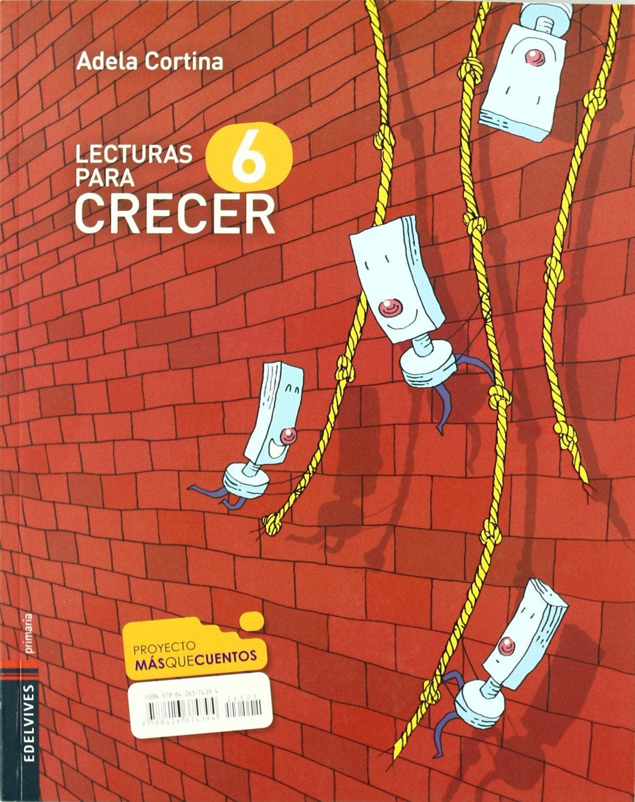 Proyecto más que cuentos, lecturas para crecer, 6 Educación Primaria (Mas que cuentos) Books